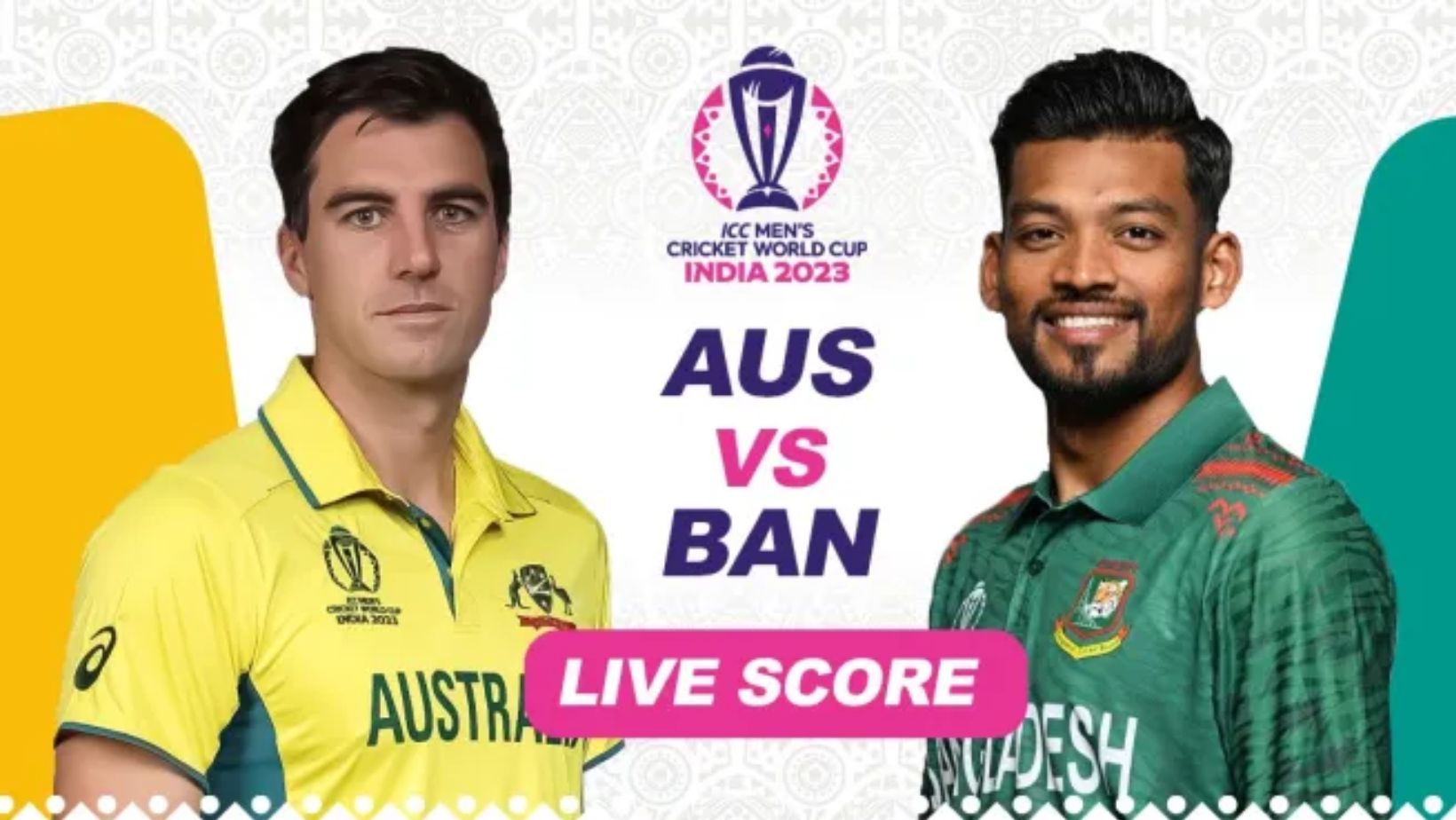 Live Updates: Australia vs Bangladesh – World Cup 2023